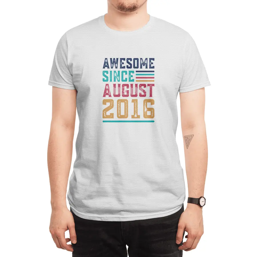 Awesome Since August 2016 Spor T-Shirt