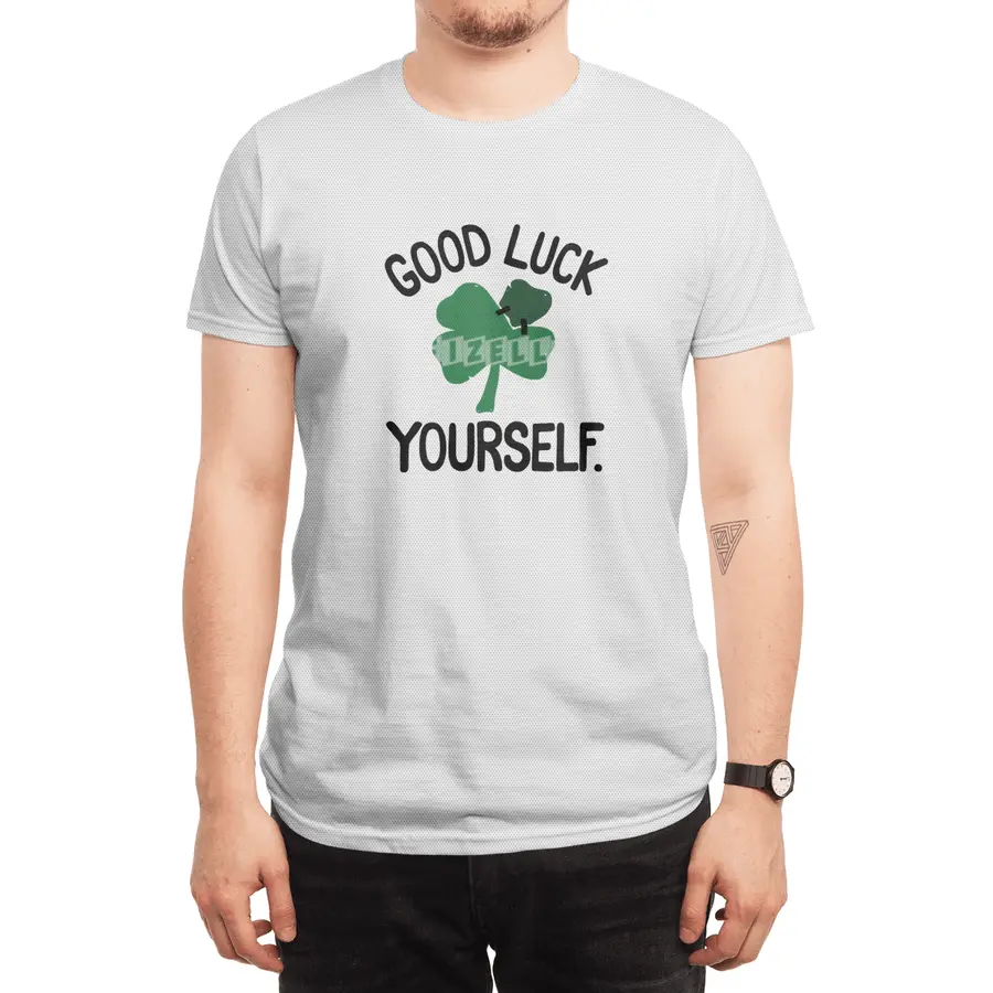 GOOD LUCK YOURSELF Spor T-Shirt