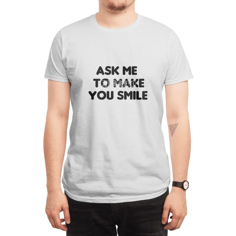 Ask Me To Make You Smile Funny Saying Spor T-Shirt