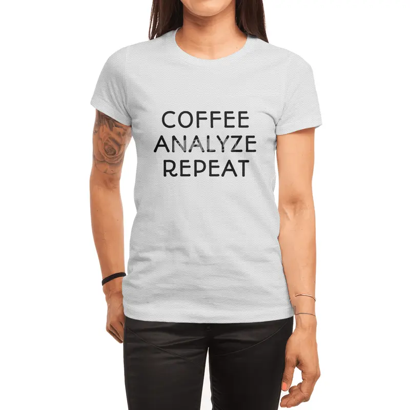Coffee Analyze Repeat Spor T-Shirt