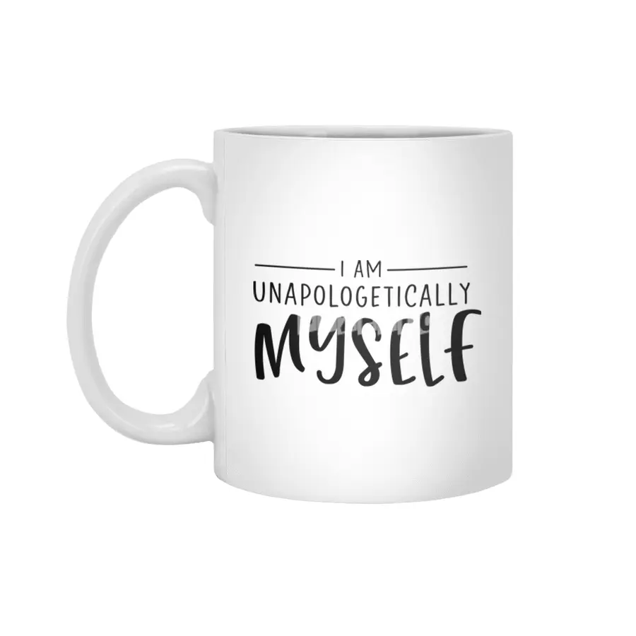 Unapologetically Myself Beyaz Kupa
