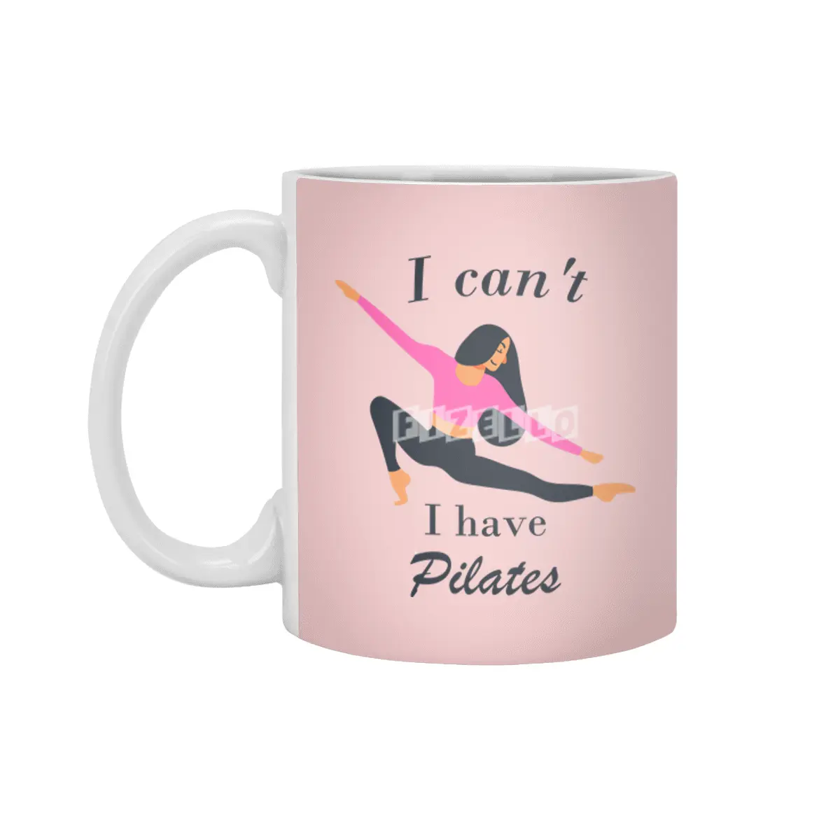 I can't I have Pilates Beyaz Kupa