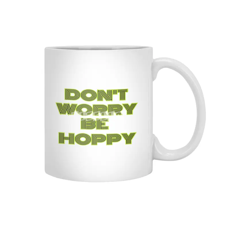 dont worry he hoppy funny inspire gift Beyaz Kupa