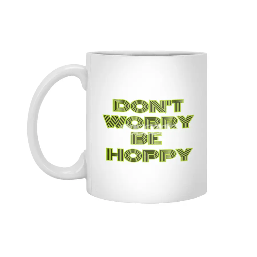 dont worry he hoppy funny inspire gift Beyaz Kupa
