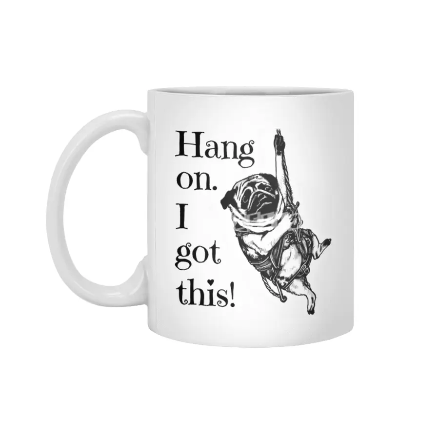 Hang on. I got this! Pug Rock Climbing Beyaz Kupa