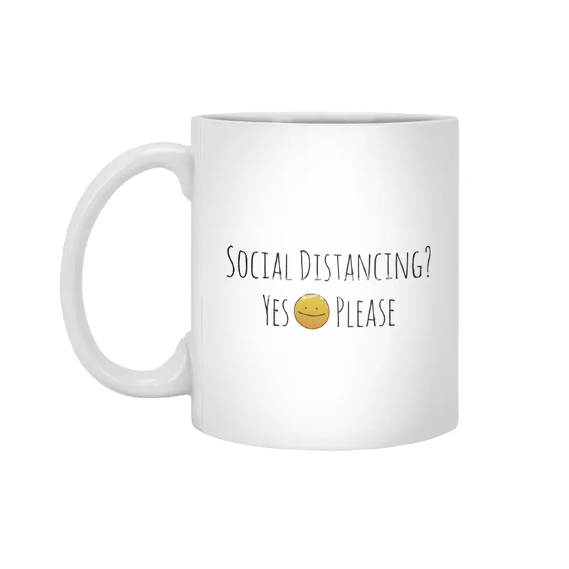 Social Distancing? Yes Please Beyaz Kupa