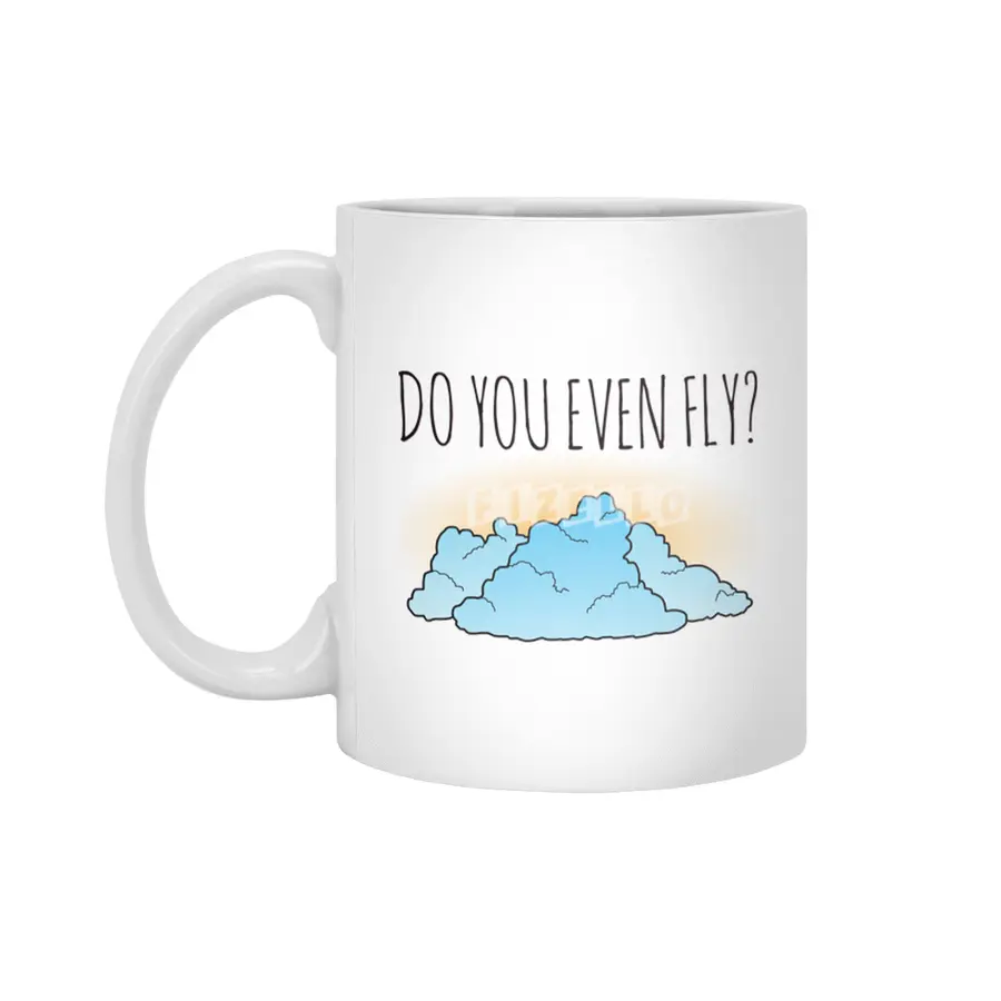 Do You Even Fly? Beyaz Kupa