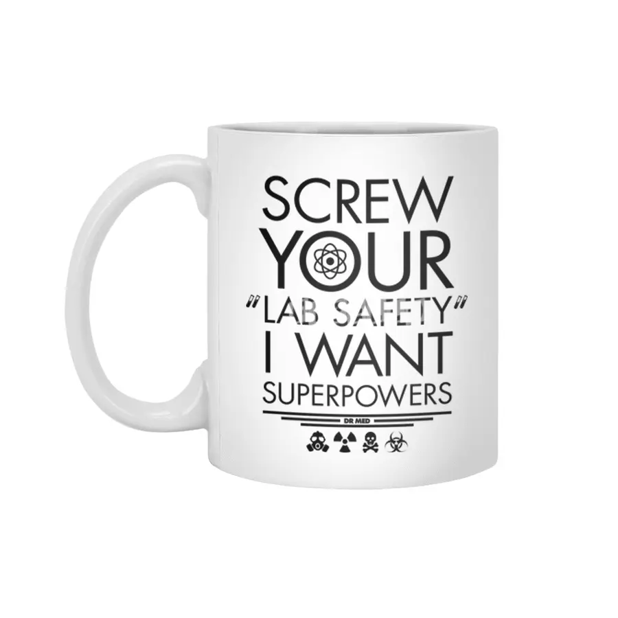Screw your lab safety, I want SUPERPOWERS Beyaz Kupa