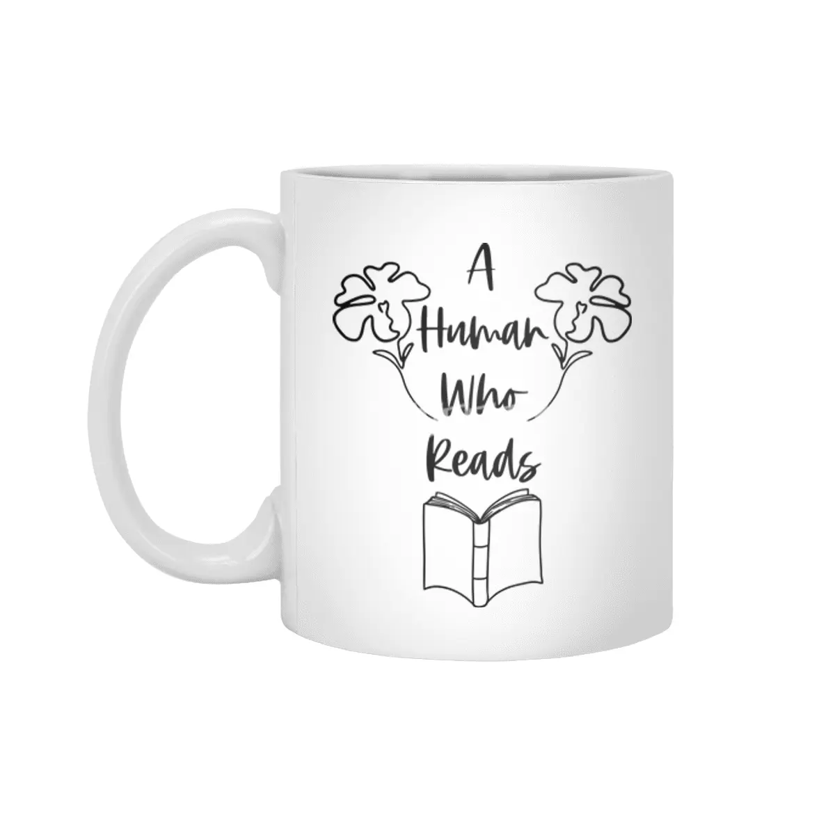 A Human Who Reads - Black - Reader Sayings Book Quotes Beyaz Kupa