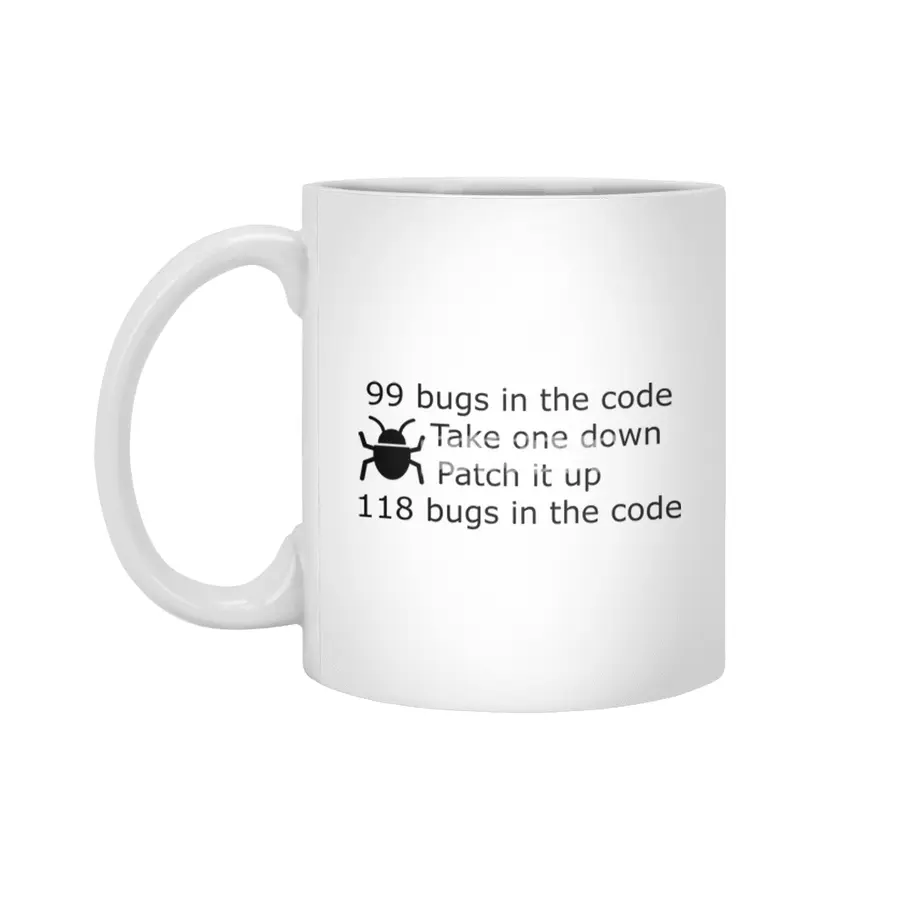 99 bugs in the code Beyaz Kupa