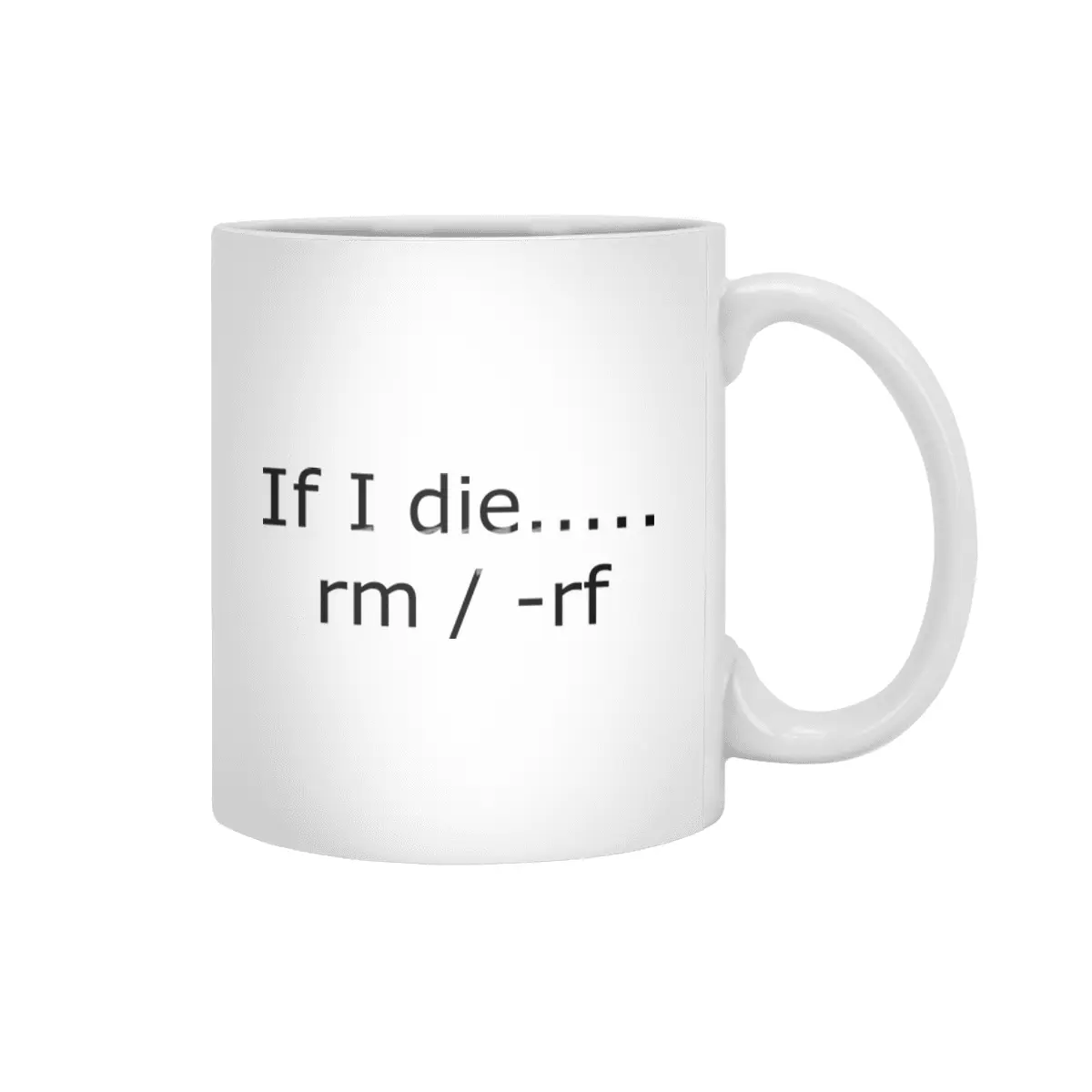 If I Die, RM RF Beyaz Kupa