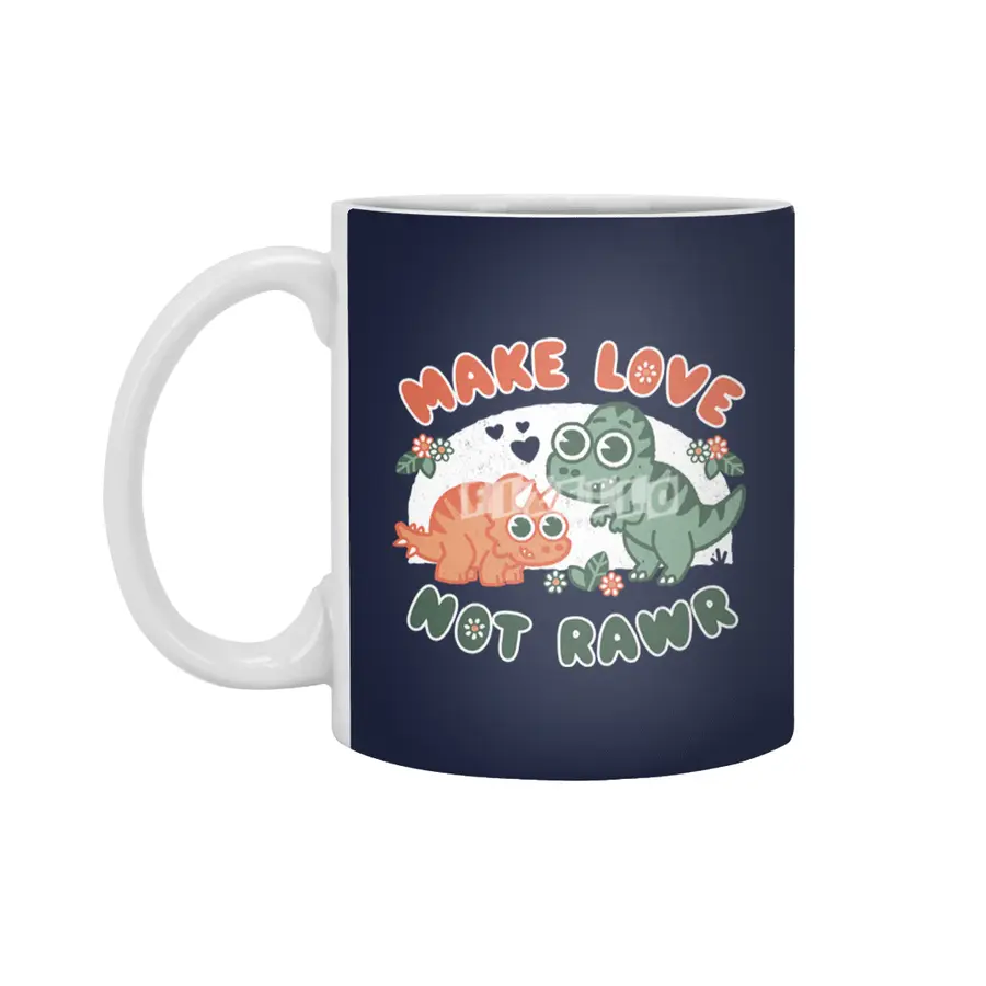 Make Love Not Rawr, Dinosaur pun dad jokes Beyaz Kupa
