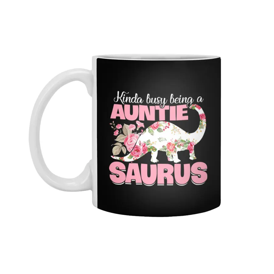 Busy Auntie Saurus Dinosaur Aunt Gift Beyaz Kupa