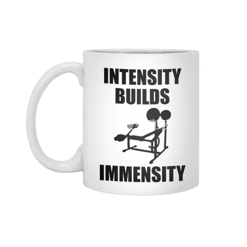 Bodybuilding - Intensity Builds Immensity Beyaz Kupa