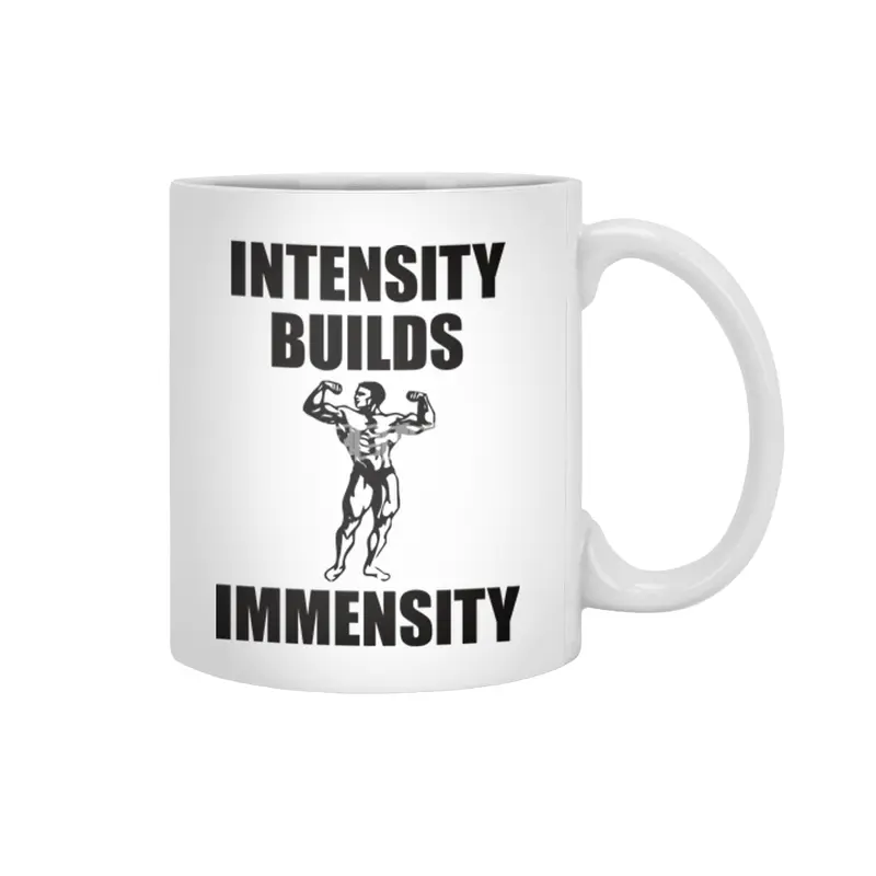 Bodybuilding - Intensity Builds Immensity Beyaz Kupa