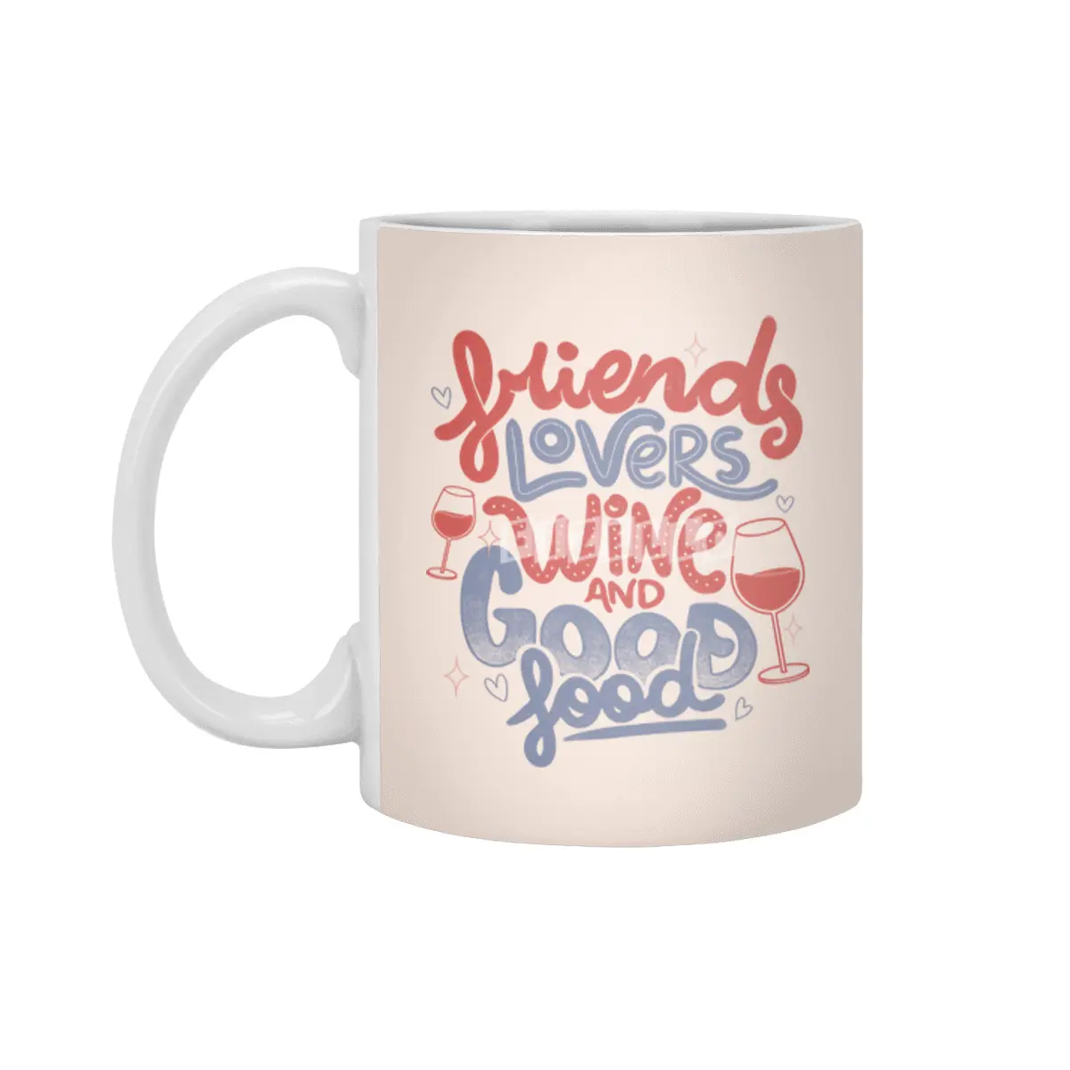 Friends Lovers Wine and Good Food by Tobe Fonseca Beyaz Kupa