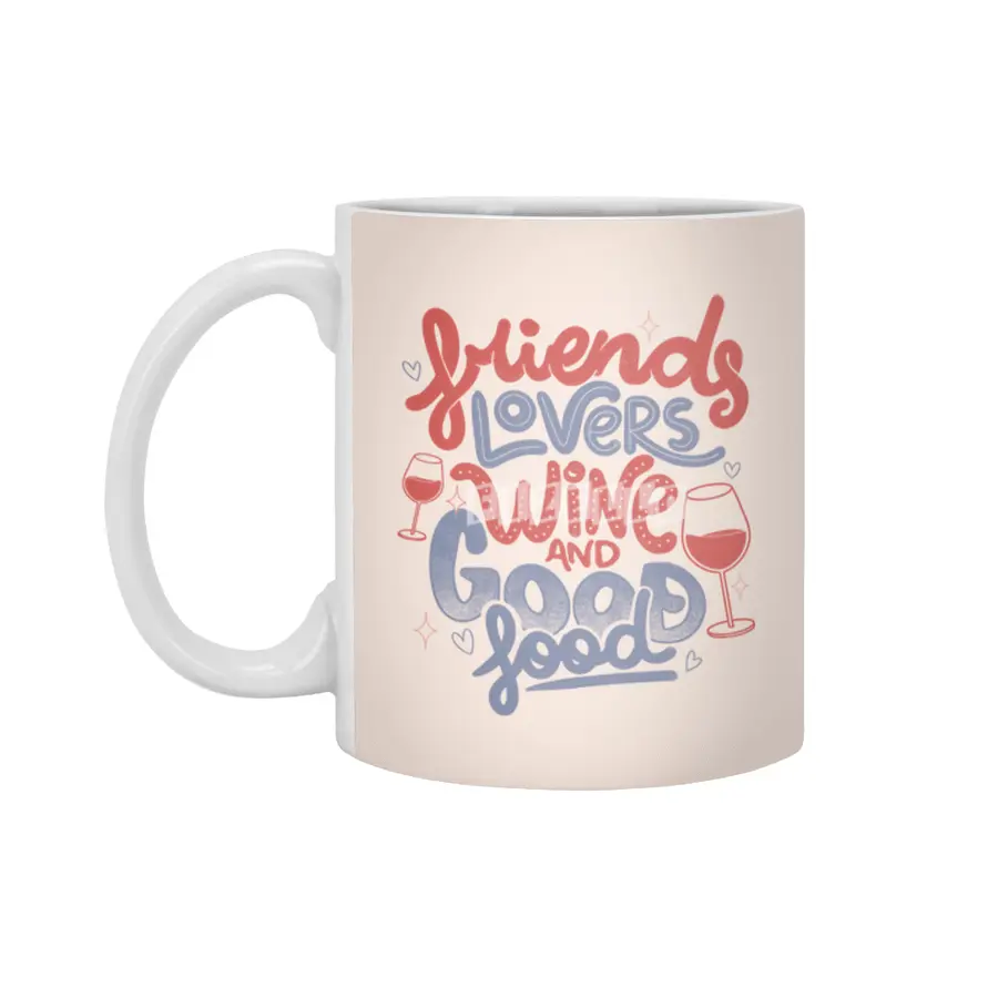 Friends Lovers Wine and Good Food by Tobe Fonseca Beyaz Kupa