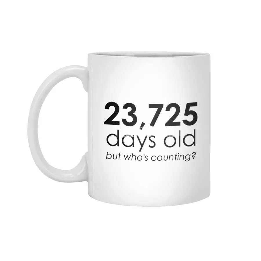 23,725 Days Old Beyaz Kupa