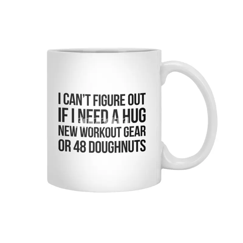A Hug, Workout, or Donut Beyaz Kupa
