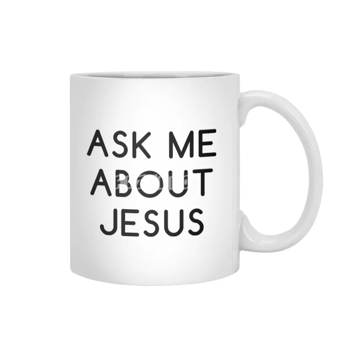 Ask Me About Jesus Beyaz Kupa