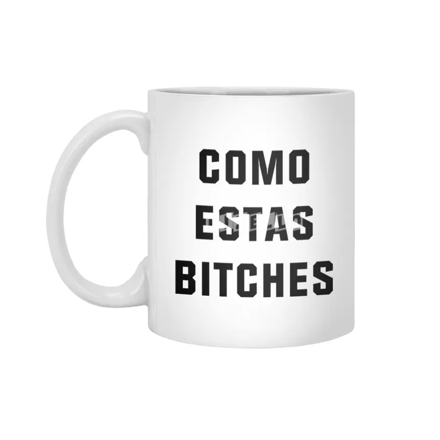Como Estas Bitches Beyaz Kupa