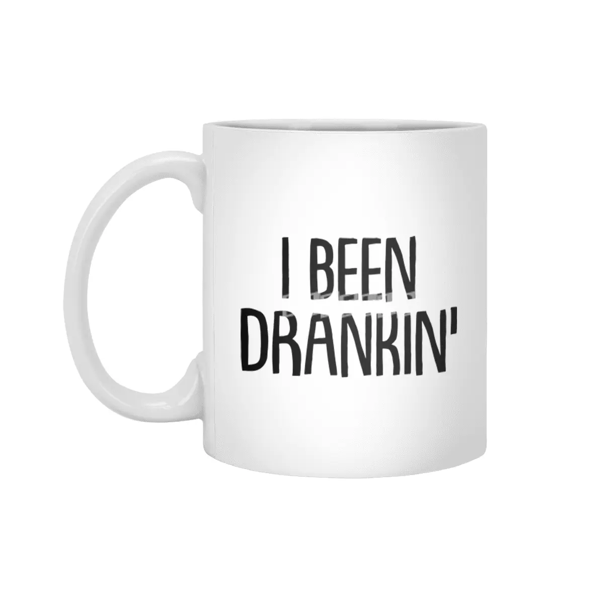 I Been Drankin' Beyaz Kupa