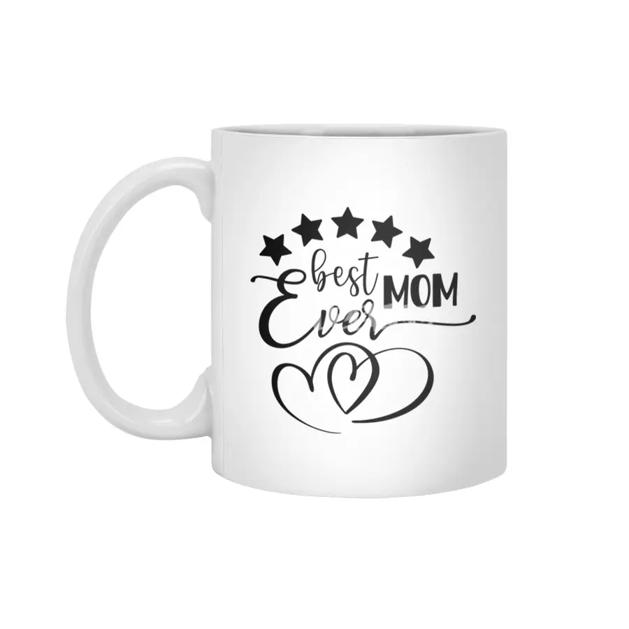 Best Mom Ever ,Mom Shirt Beyaz Kupa