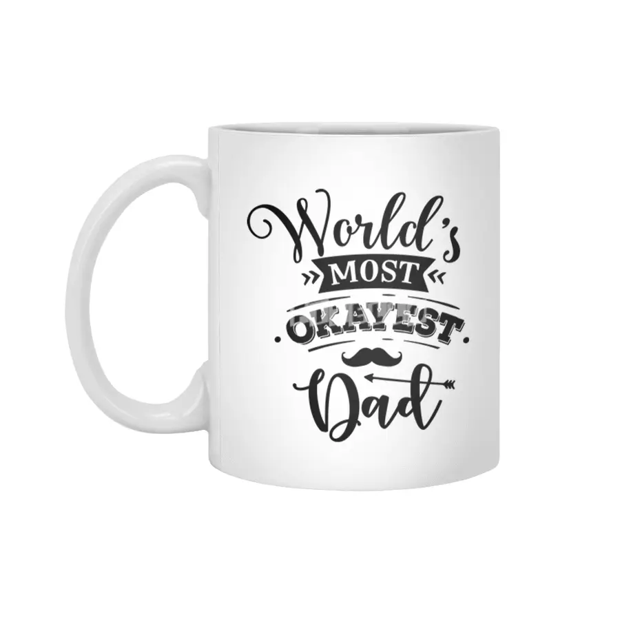 WORLD'S MOST OKAYEST FAMILY MEMBER/GROUP Beyaz Kupa