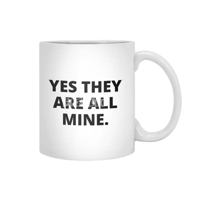 Yes they are all mine,Mom Life Shirt Mom Beyaz Kupa