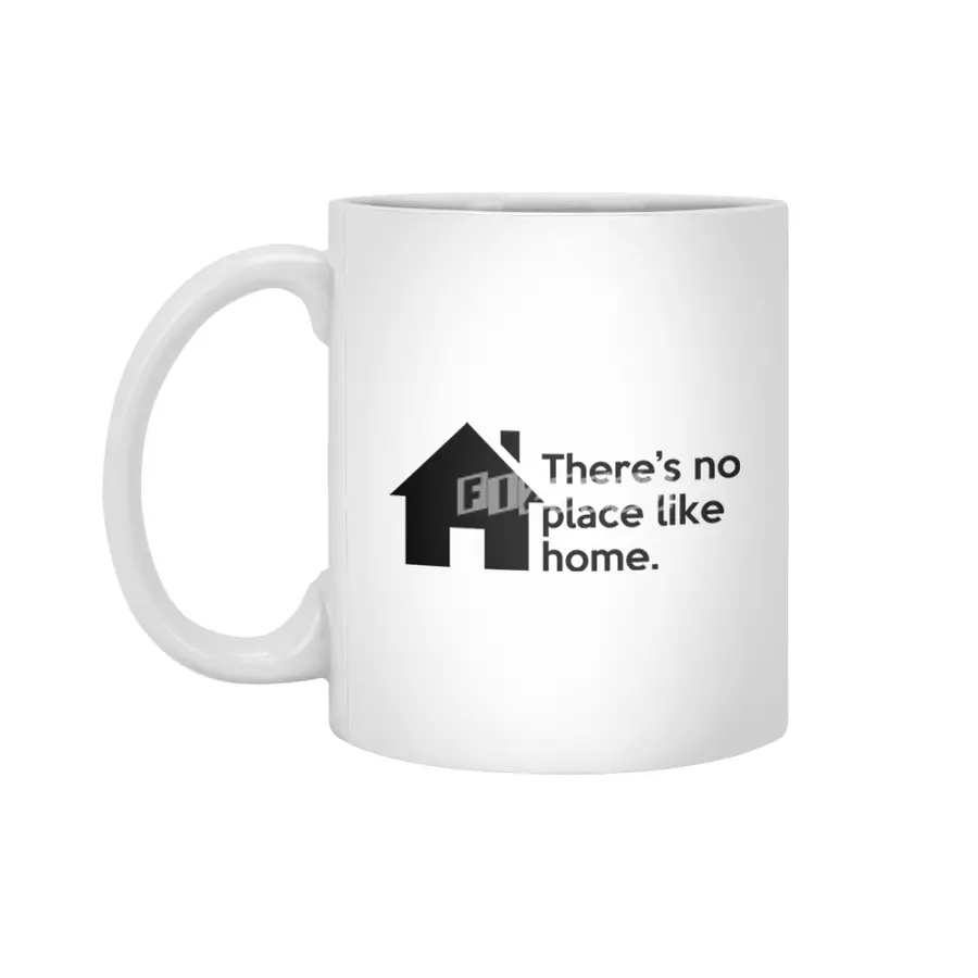 "There's no place like home." Quote Beyaz Kupa