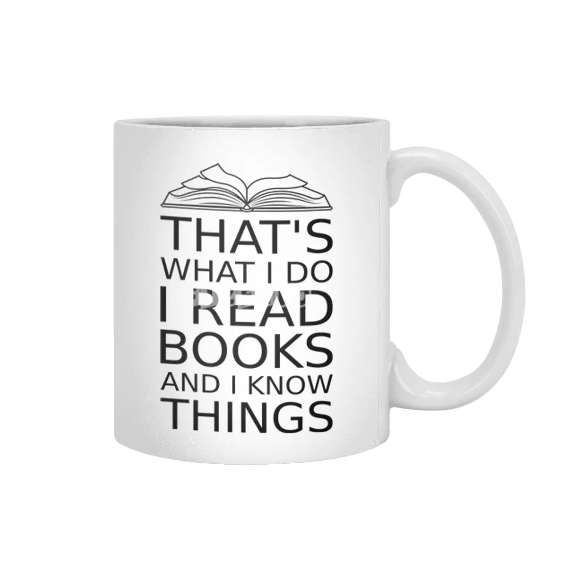 that's what I do I read books and I  know things reading lovers book readers black design Beyaz Kupa