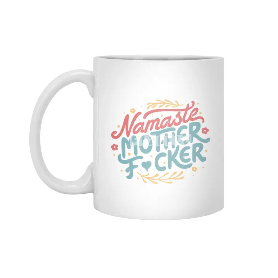 Namaste Motherf*ckers Beyaz Kupa