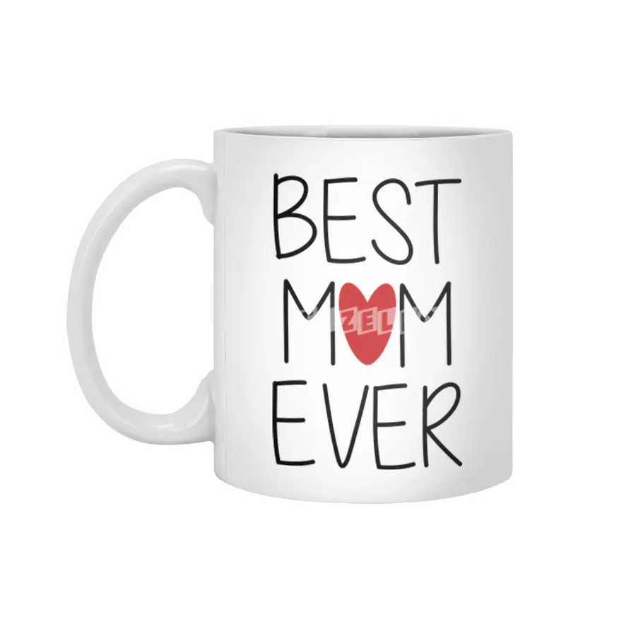 Best Mom Ever Beyaz Kupa