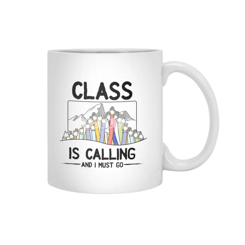 Class is calling and I must go World Teacher Day Best Gift for Teacher Appreciation Funny Students S Beyaz Kupa