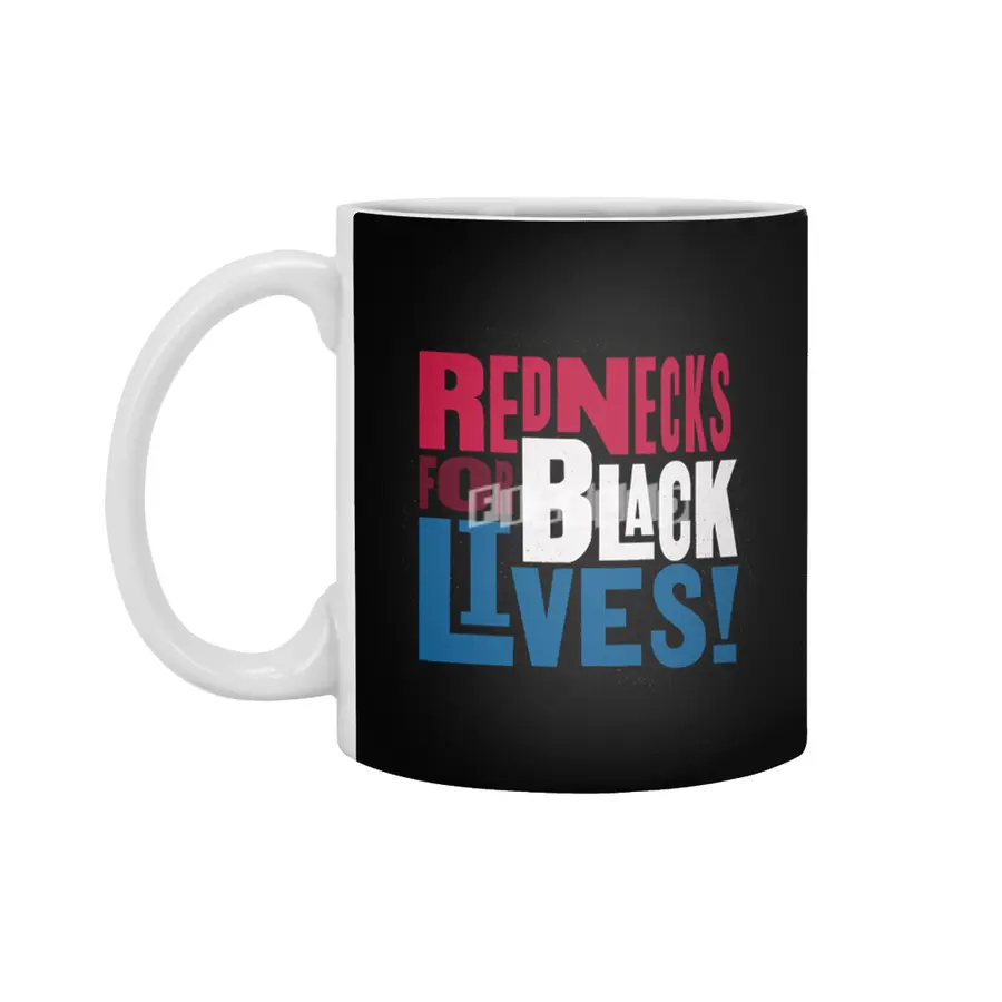 Rednecks for Black Lives - Red White and Blue Beyaz Kupa