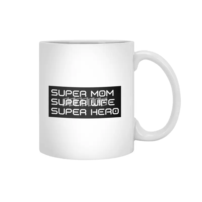 Super Mom, Super Wife, Super Hero. Funny Mom Life Design Beyaz Kupa