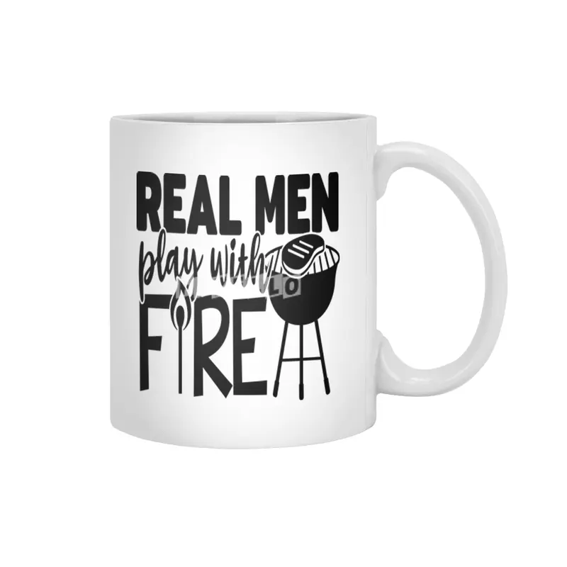 Real Men Play with Fire Beyaz Kupa