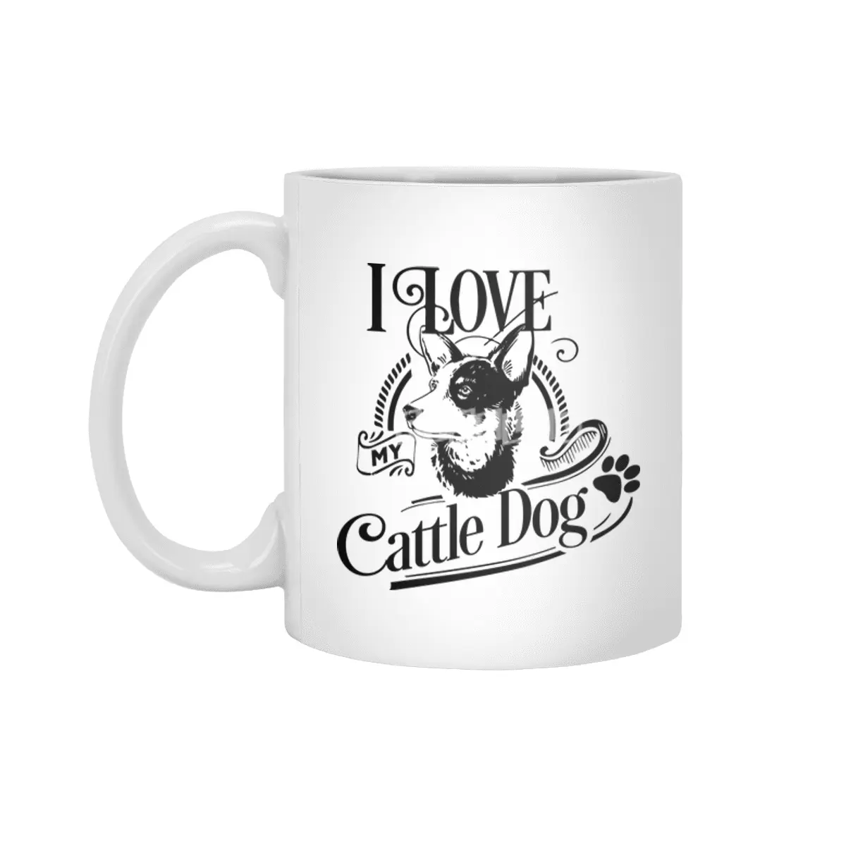 I Love My Cattle Dog Beyaz Kupa