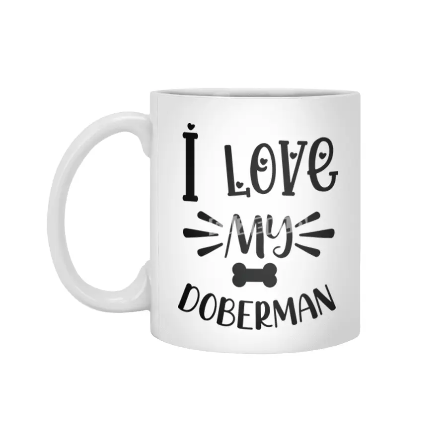I Love My Doberman Beyaz Kupa