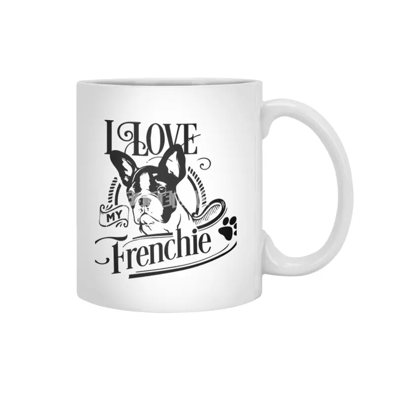 I Love My Frenchie Beyaz Kupa