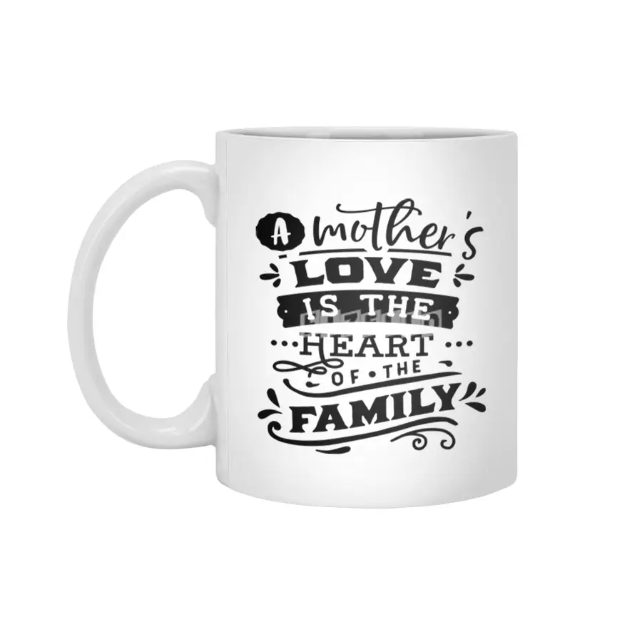 A Mother's Love is the Heart of Family Beyaz Kupa