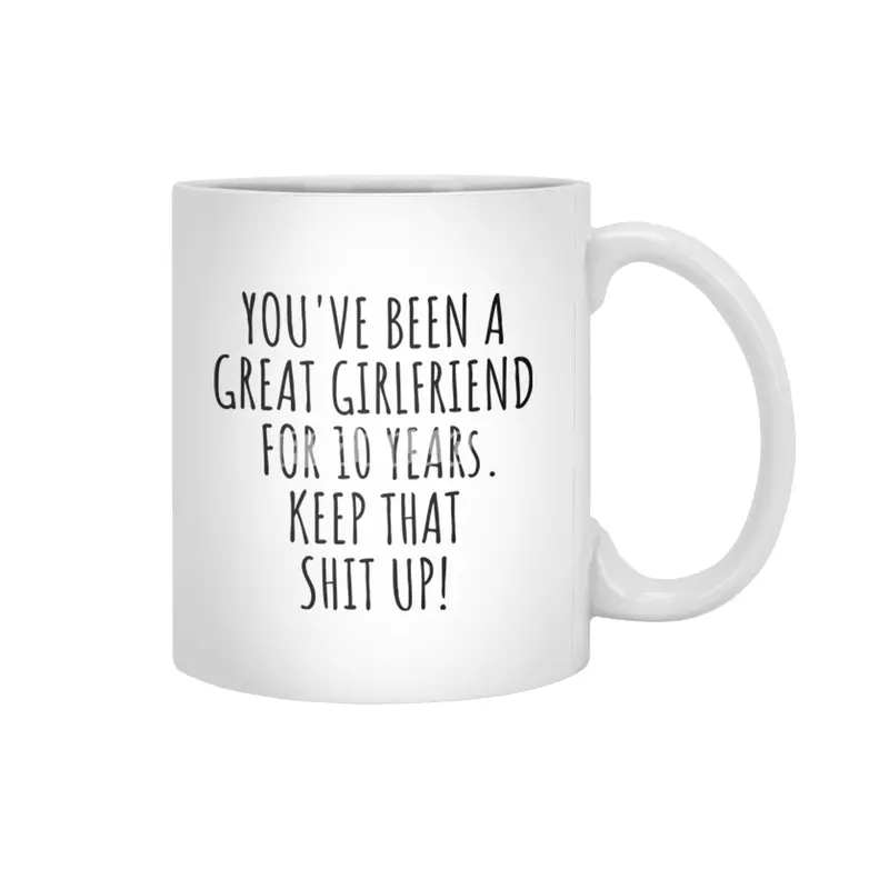 10 Years Anniversary Girlfriend Funny Gift for GF 10th Dating Relationship Couple Together Beyaz Kupa