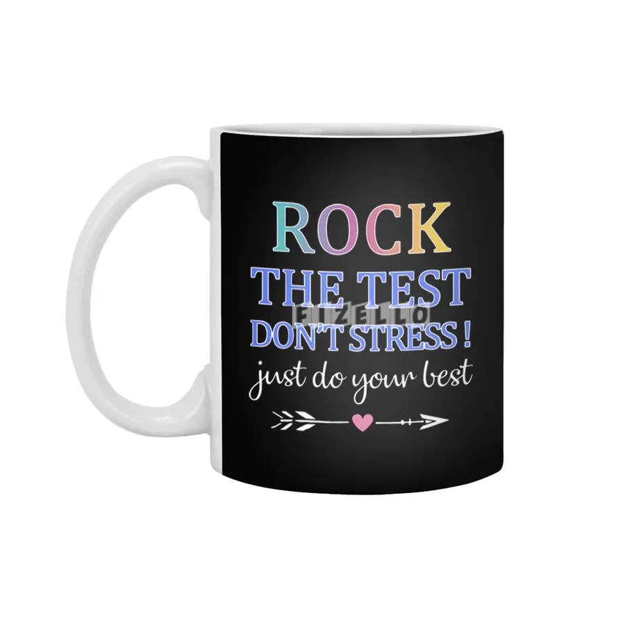 rock the test the best dont stress just do your best rock teacher Beyaz Kupa