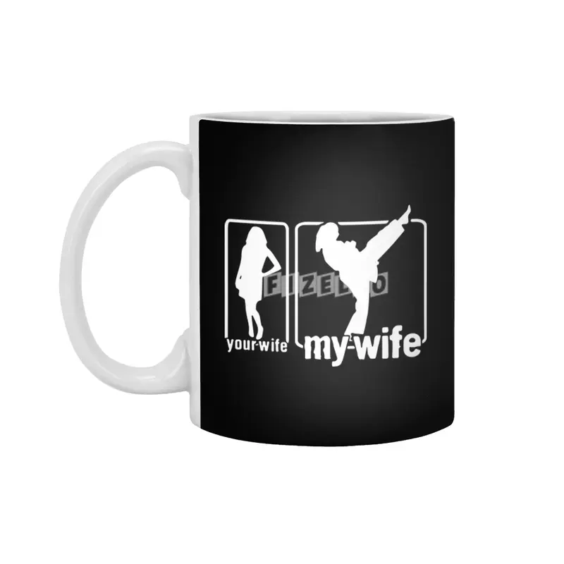 your wife vs my wife t-shirt Beyaz Kupa