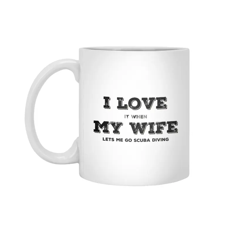 I Love My Wife - Scuba Diving Beyaz Kupa
