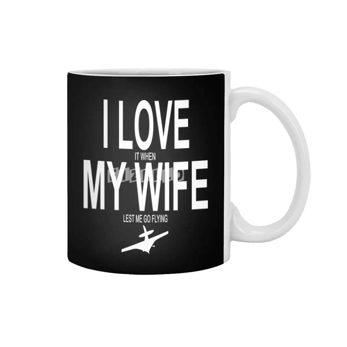 I love it when my wife lets me go flying husband Beyaz Kupa