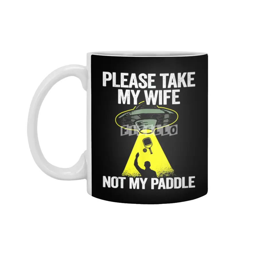 Pickleball Take My Wife Not My Paddle Beyaz Kupa