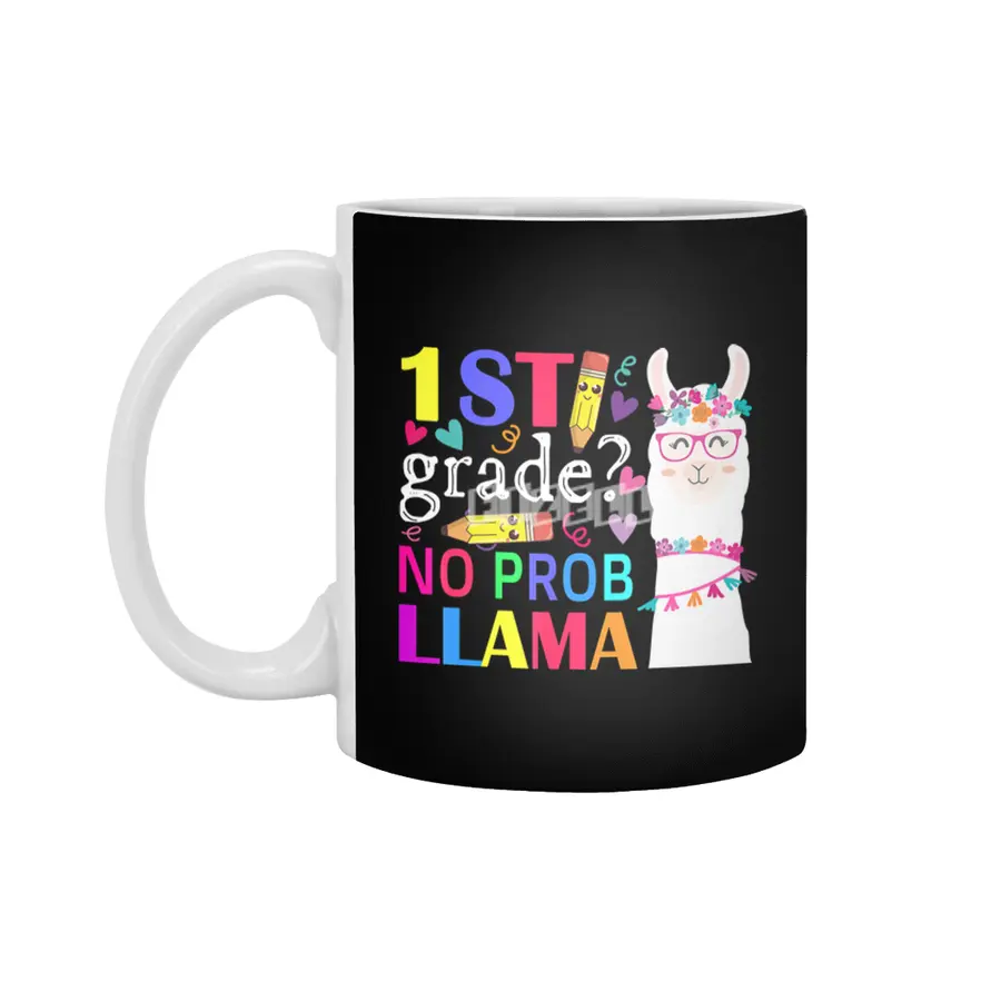 1st grade no prob-llama teacher student first day of school Beyaz Kupa