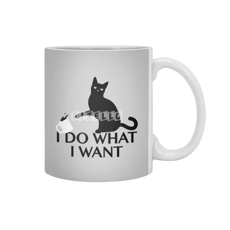 I Do What I  Want Quote Cool Funny Beyaz Kupa