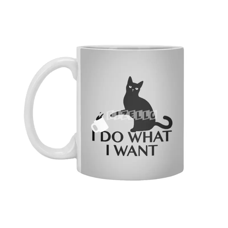 I Do What I  Want Quote Cool Funny Beyaz Kupa